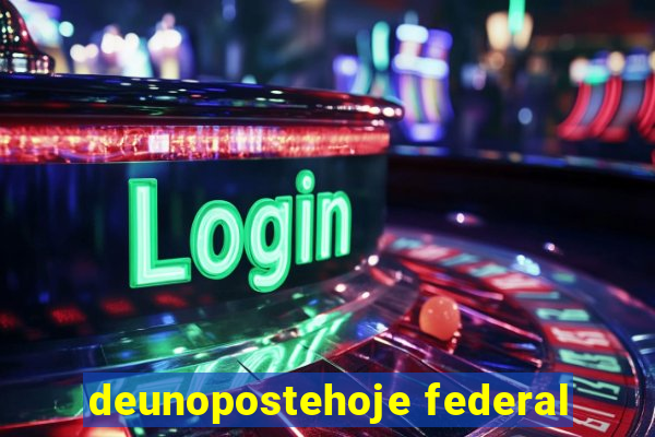 deunopostehoje federal